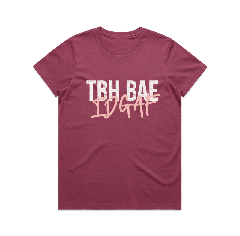 TBH BAE IDGAF Short Sleeve Tee Berry - Strewth Clothing